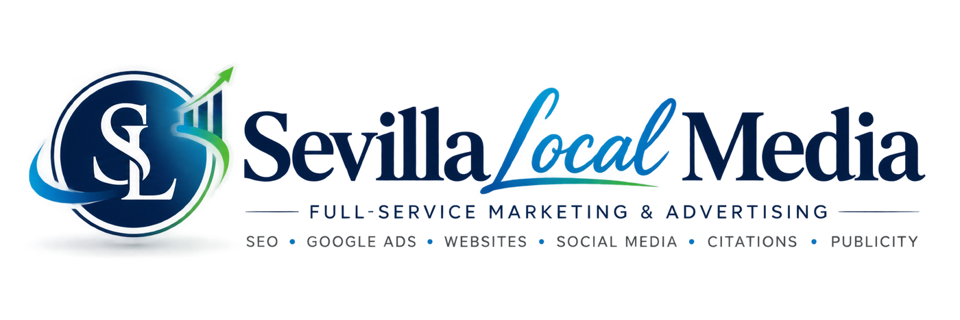 Sevilla Local Media — Full-Service Marketing & Advertising